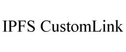 IPFS CUSTOMLINK trademark