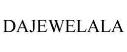 DAJEWELALA trademark
