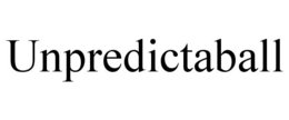 UNPREDICTABALL trademark