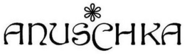 ANUSCHKA trademark