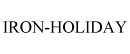 IRON-HOLIDAY trademark