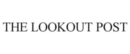 THE LOOKOUT POST trademark