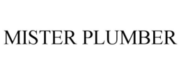 MISTER PLUMBER trademark