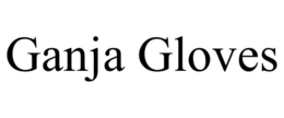 GANJA GLOVES trademark