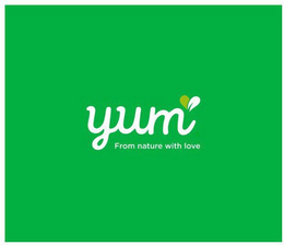 YUM FROM NATURE WITH LOVE trademark