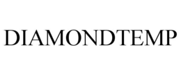 DIAMONDTEMP trademark