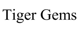 TIGER GEMS trademark