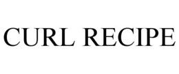 CURL RECIPE trademark