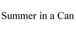 SUMMER IN A CAN trademark