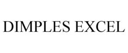 DIMPLES EXCEL trademark