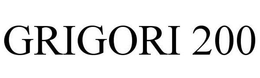 GRIGORI 200 trademark