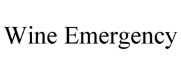 WINE EMERGENCY trademark