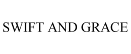 SWIFT AND GRACE trademark