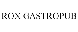 ROX GASTROPUB trademark