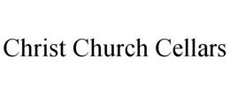 CHRIST CHURCH CELLARS trademark