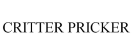 CRITTER PRICKER trademark