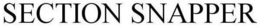 SECTION SNAPPER trademark