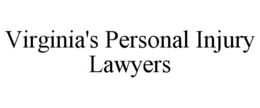 VIRGINIA'S PERSONAL INJURY LAWYERS trademark