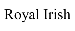 ROYAL IRISH trademark