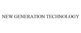 NEW GENERATION TECHNOLOGY trademark