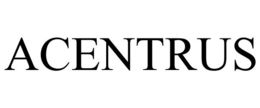 ACENTRUS trademark