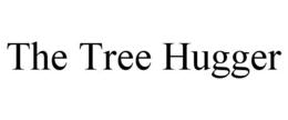 THE TREE HUGGER trademark