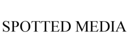 SPOTTED MEDIA trademark