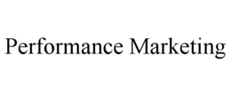 PERFORMANCE MARKETING trademark