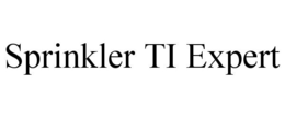 SPRINKLER TI EXPERT trademark