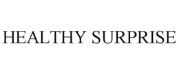HEALTHY SURPRISE trademark