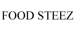 FOOD STEEZ trademark