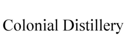 COLONIAL DISTILLERY trademark