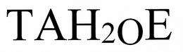 TAH2OE trademark