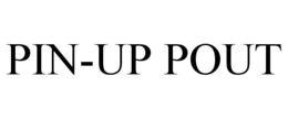 PIN-UP POUT trademark