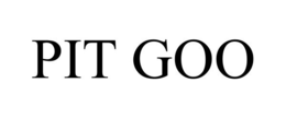 PIT GOO trademark