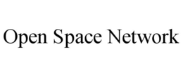 OPEN SPACE NETWORK trademark
