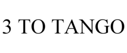 3 TO TANGO trademark