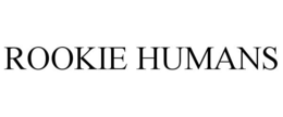 ROOKIE HUMANS trademark