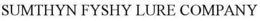 SUMTHYN FYSHY LURE COMPANY trademark