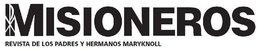 MISIONEROS REVISTA DE LOS PADRES Y HERMANOS MARYKNOLL trademark