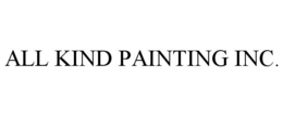 ALL KIND PAINTING INC. trademark