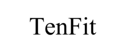 TENFIT trademark