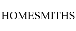 HOMESMITHS trademark