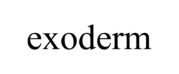EXODERM trademark
