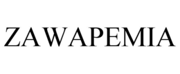 ZAWAPEMIA trademark