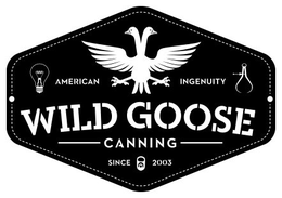 WILD GOOSE CANNING AMERICAN INGENUITY SINCE 2003 trademark