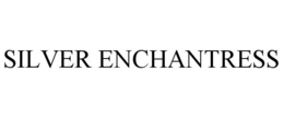 SILVER ENCHANTRESS trademark
