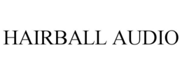 HAIRBALL AUDIO trademark