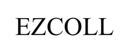 EZCOLL trademark