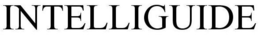 INTELLIGUIDE trademark